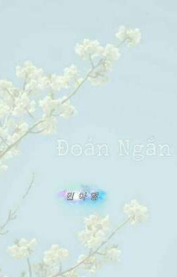 Sự Nhầm Lẫn [Đoản][Hoàn]