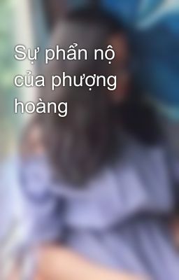 Sự phẩn nộ của phượng hoàng