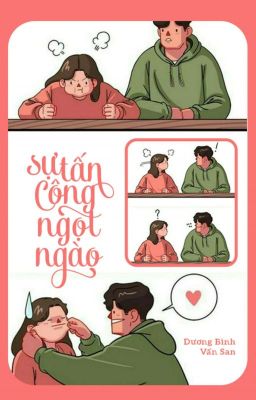 SỰ TẤN CÔNG NGỌT NGÀO