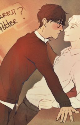  Sự thật hay thách thức [DRARRY FANFICTION]