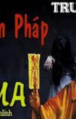 SƯ THIỀN PHÁP BẮT MA