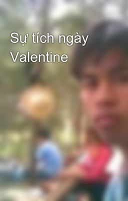 Sự tích ngày Valentine