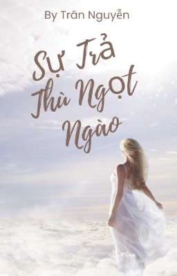 Sự Trả Thù Ngọt Ngào