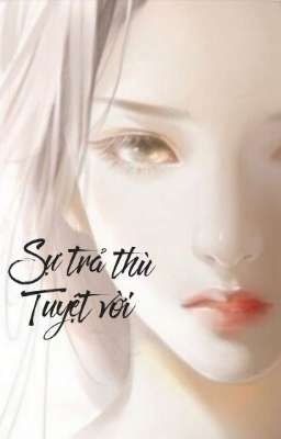 Sự trả thù tuyệt vời 