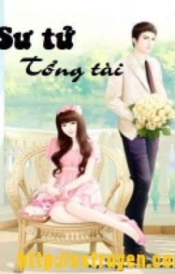 Sư Tử Tổng Tài - Mễ Nhạc