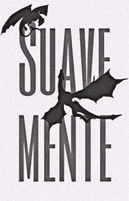 Suavemente