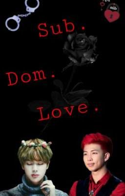 Sub. Dom. Love. ~ Namjin 