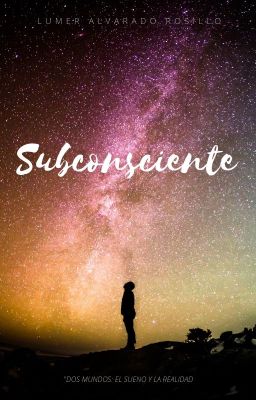 Subconsciente© (Elegidos II)