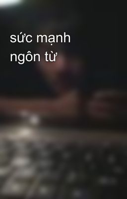 sức mạnh ngôn từ