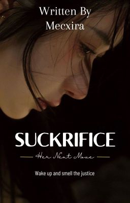 Suckrifice