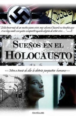 Sueños en el Holocausto (EN EDICIÓN) #PGP2019