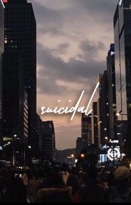 suicidal √