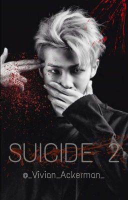 SUICIDE 2 // NAMJIN OS//