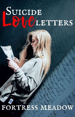 Suicide Love Letters (Completed)