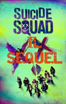 Suicide Squad: IL SEQUEL