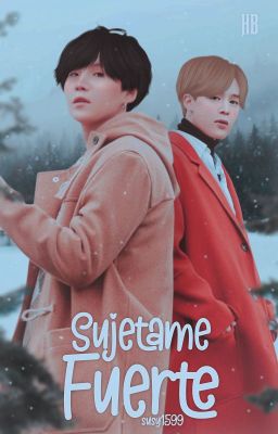 Sujétame fuerte ❀❁ [YoonMin]