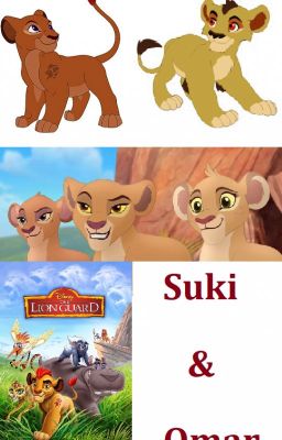 Suki: Lion Guard Fanfic