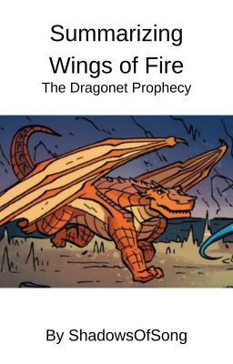 Summary of Wings of Fire: The Dragonet Prophecy