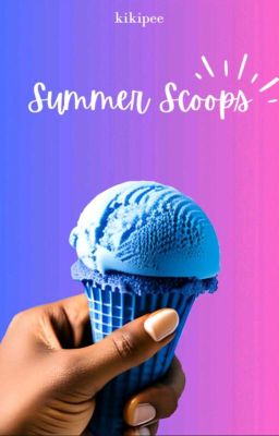 Summer Scoops