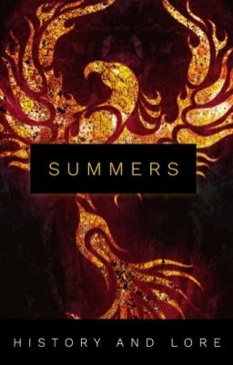 Summers {History and Lore}