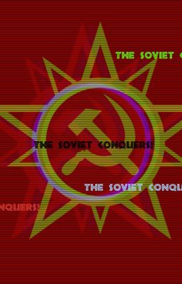 Summoned so the Soviet Conquers! (GATE Fanfics)