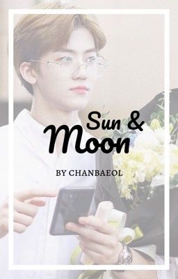 Sun & Moon || Na Jaemin