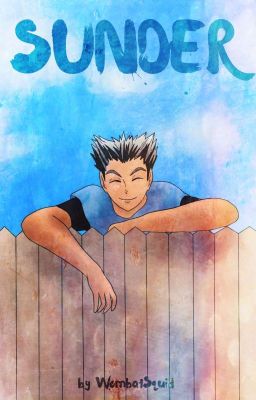 SUNDER - Bokuto x Reader 