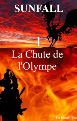 SUNFALL Tome 1 : La Chute de l'Olympe