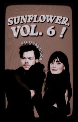 SUNFLOWER, VOL. 6, harry styles (2) [STARTING SOON]