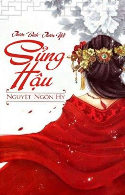 Sủng Hậu [Thiên Bình - Thiên Yết] Xuyên Không