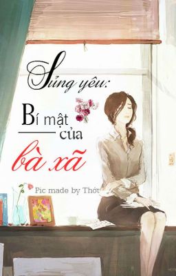 Sủng yêu: Bí mật của bà xã