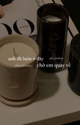 sungchan x shotaro; anh đã luôn ở đây chờ em quay về