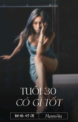 SUNGCHEN • Tuổi 30 có gì tốt 