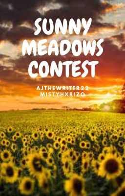 Sunny Meadows Contest