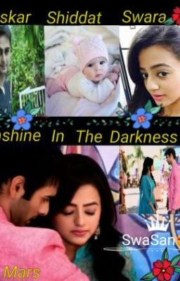 Sunshine In The Darkness(SwaSan)