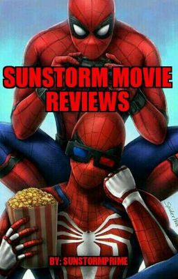 Sunstorm's Movie Reviews!! (Terminada)