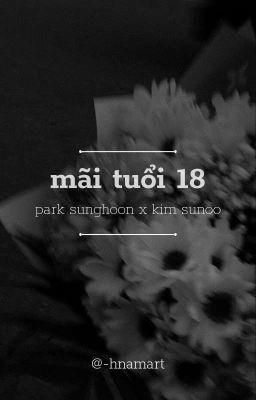 ⁰² | sunsun | mãi tuổi mười tám | ✓