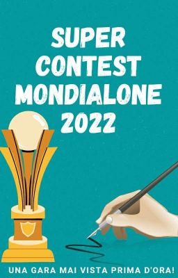 SUPER CONTEST MONDIALONE 2022