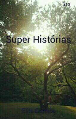 Super Histórias #10