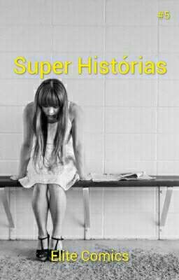 Super Histórias #5