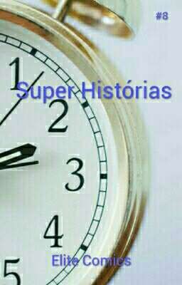 Super Histórias #8