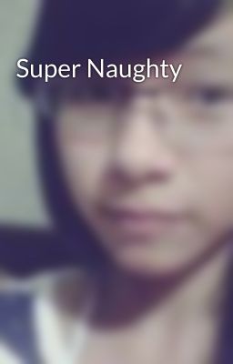 Super Naughty