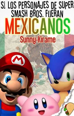 Super Smash Bros como Mexicanos