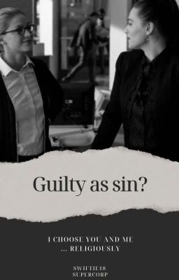 Supercorp | Guilty as sin?