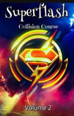 Superflash:Collison Course (Volume 2)