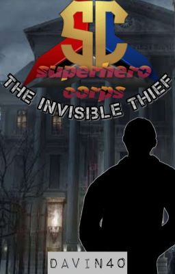 Superhero Corps: Invisible Thief