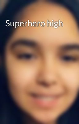 Superhero high