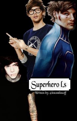 Superhero {Larry Stylinson}