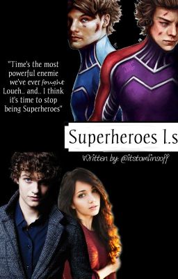 Superheroes {Larry Stylinson} 