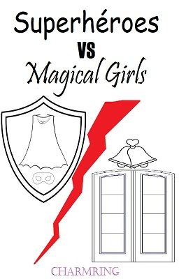 Superhéroes vs Magical Girls